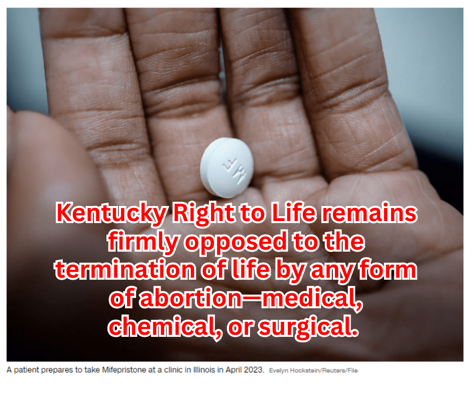 Kentucky Right to Life Responds to U.S. Supreme Court Ruling on Mifepristone Regulation