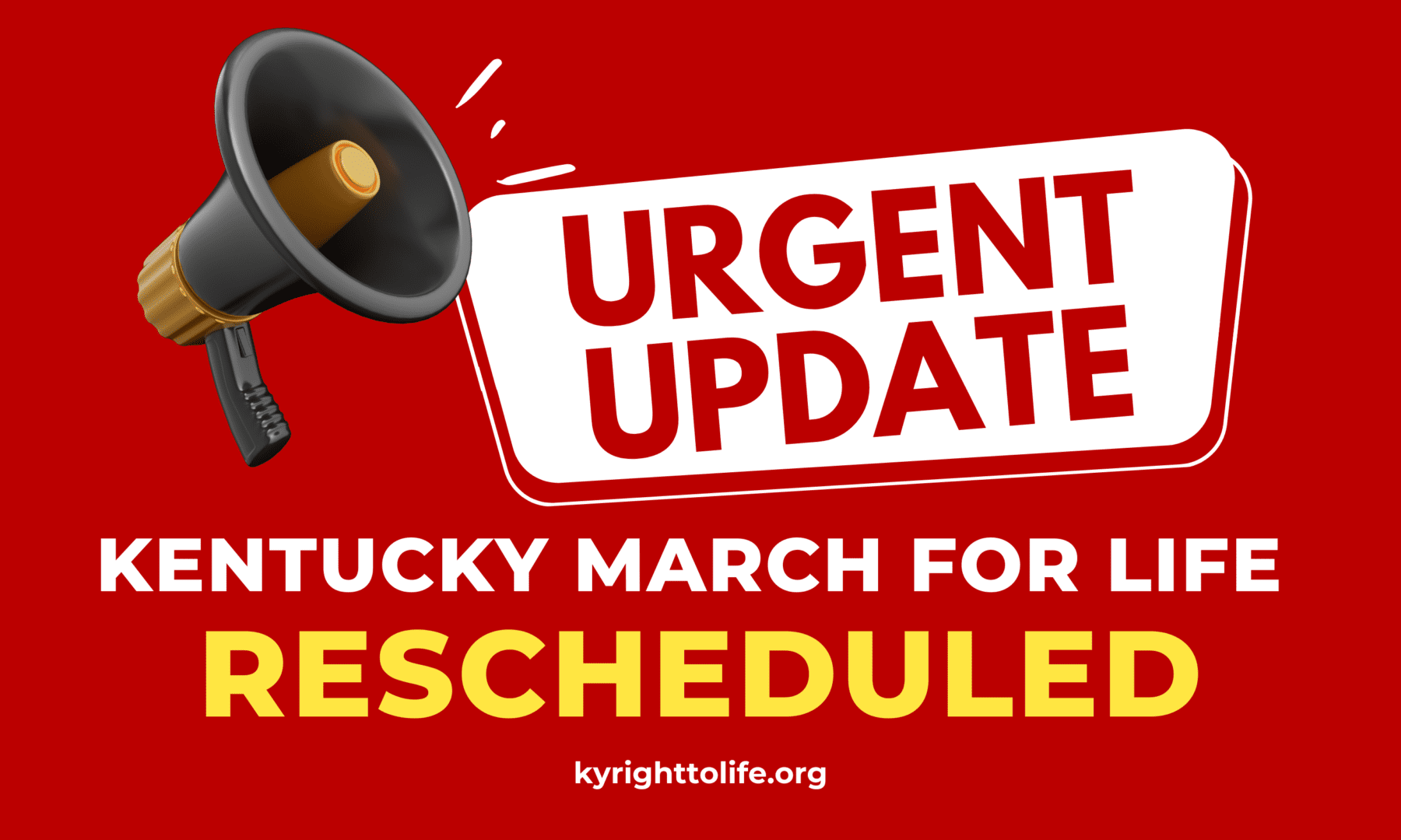 URGENT UPDATE: Kentucky March for Life Rescheduled